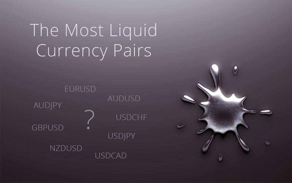 Die liquidesten Währungspaare